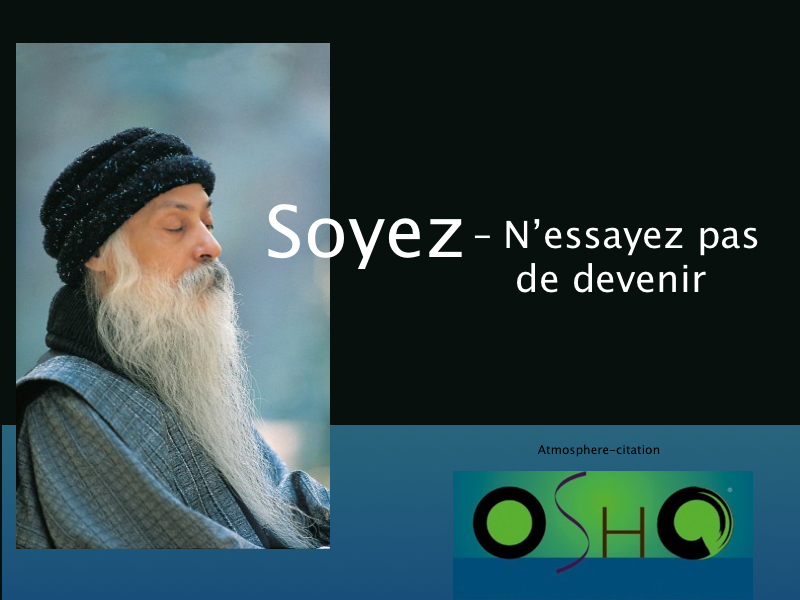 Soyez- N’essayez pas de devenir